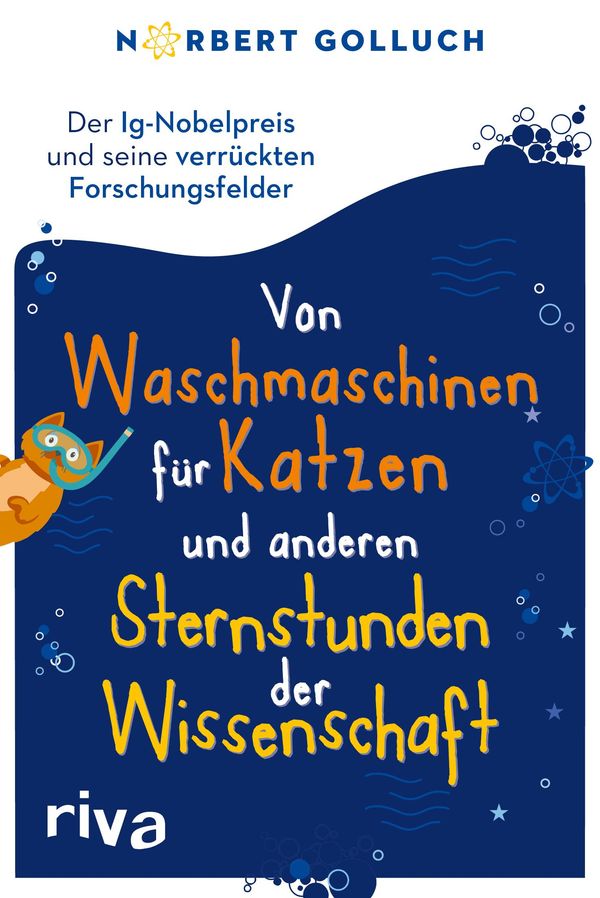 Von Waschmaschinen für Katzen und anderen Sternstunden der Wissensc...