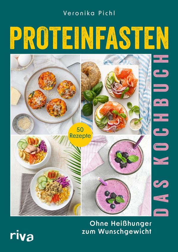 Proteinfasten - Das Kochbuch - Veronika Pichl (Buch)
