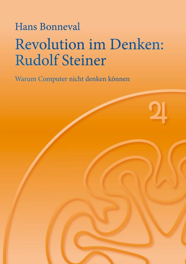 Revolution im Denken: Rudolf Steiner - Hans Bonneval (Buch)