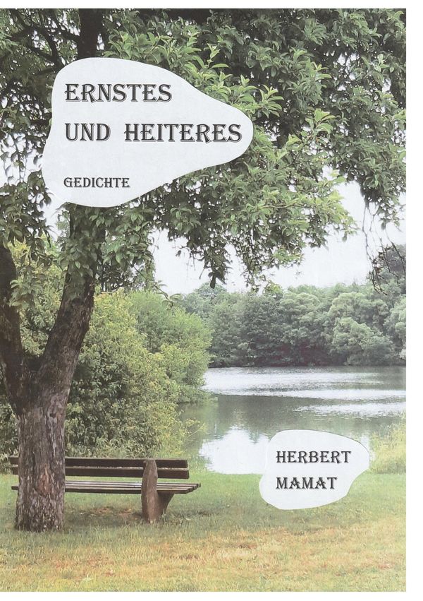 Ernstes und Heiteres - Herbert Mamat (Buch)