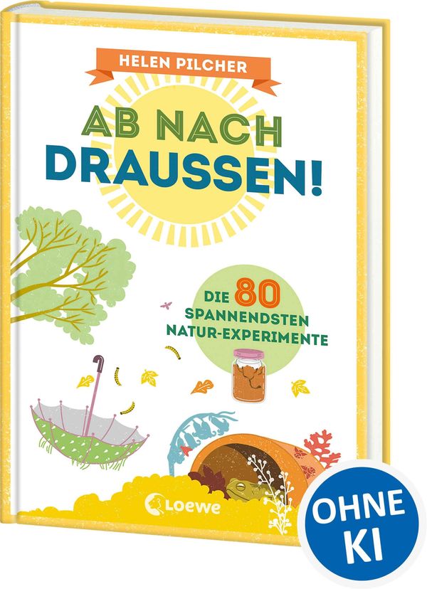 Ab nach draußen! - Helen Pilcher (Buch)