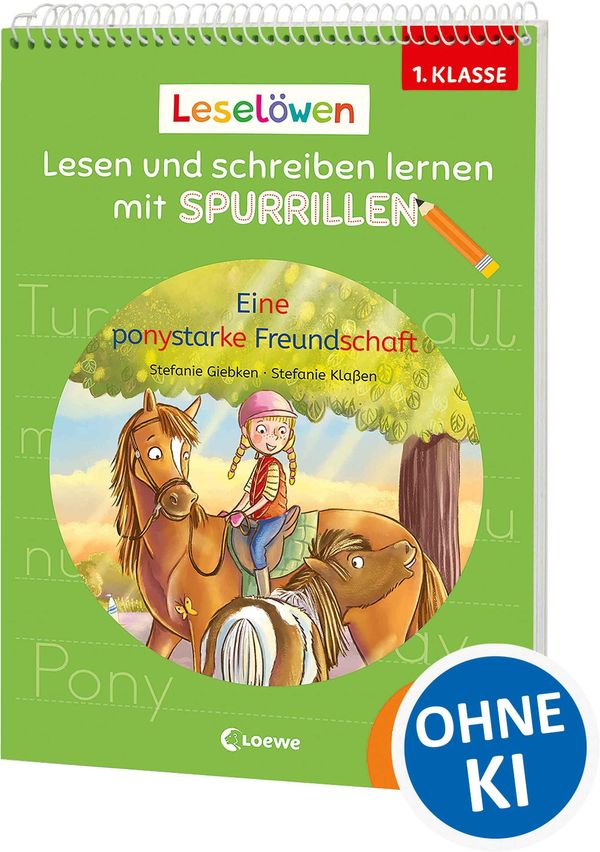 Leselöwen - Lesen und schreiben lernen mit Spurrillen - Eine ponyst...