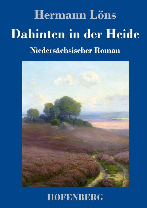 Dahinten in der Heide - Hermann Löns (Buch)