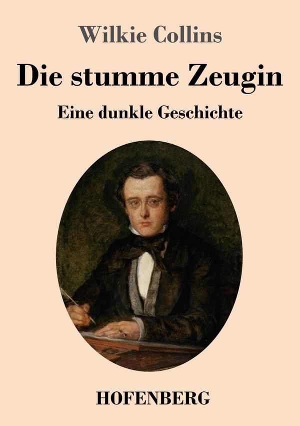 Die stumme Zeugin - Wilkie Collins (Buch)