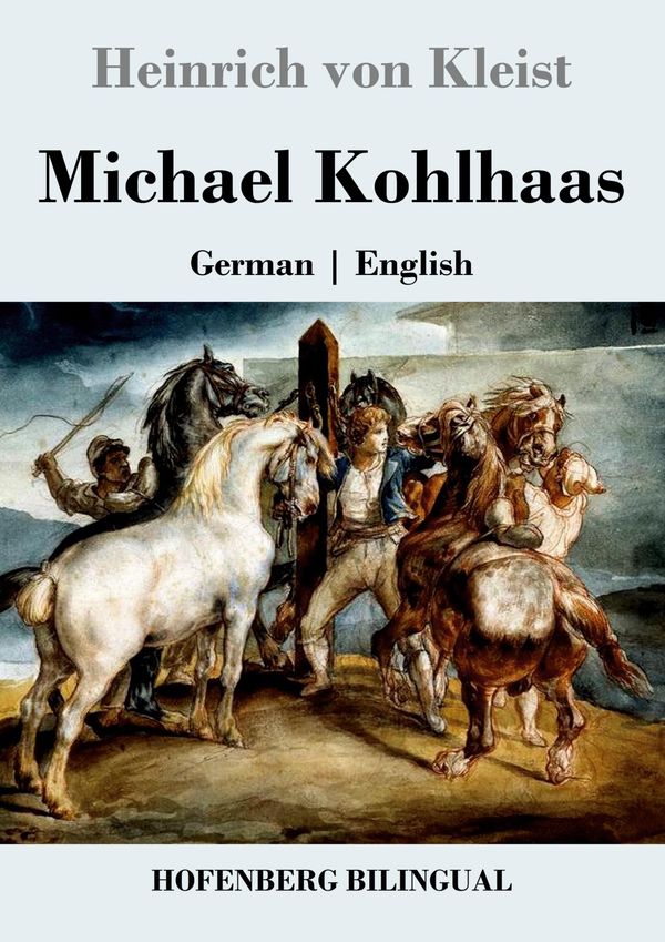 Michael Kohlhaas - Heinrich von Kleist (Buch)