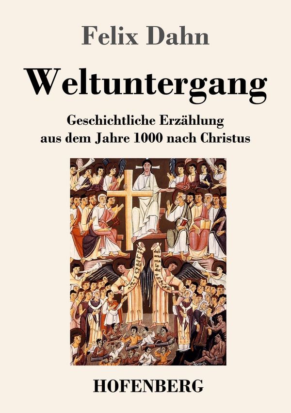 Weltuntergang - Felix Dahn (Buch)