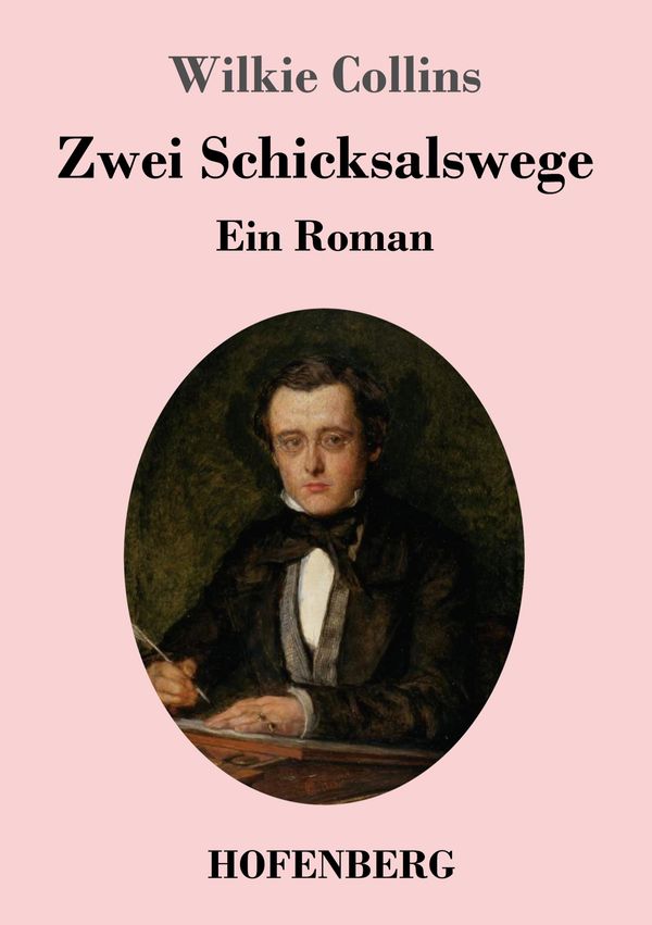 Zwei Schicksalswege - Wilkie Collins (Buch)