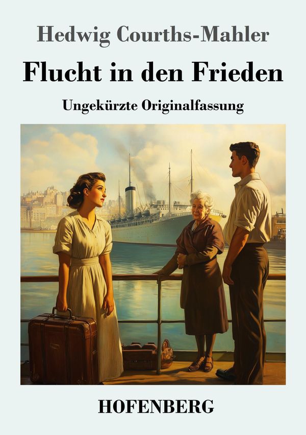 Flucht in den Frieden - Hedwig Courths-Mahler (Buch)