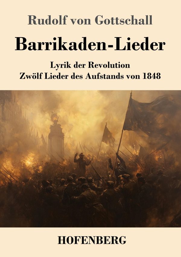 Barrikaden-Lieder - Rudolf Von Gottschall (Buch)
