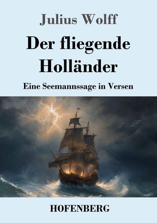 Der fliegende Holländer - Julius Wolff (Buch)