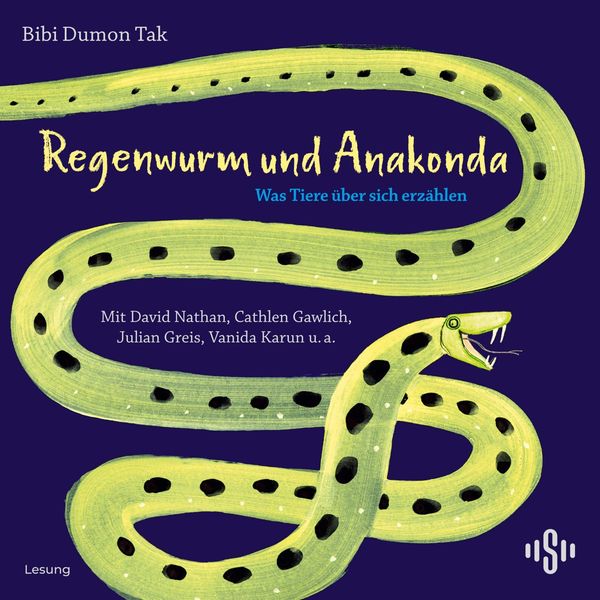Bibi Dumon Tak: Regenwurm und Anakonda (2 CDs)