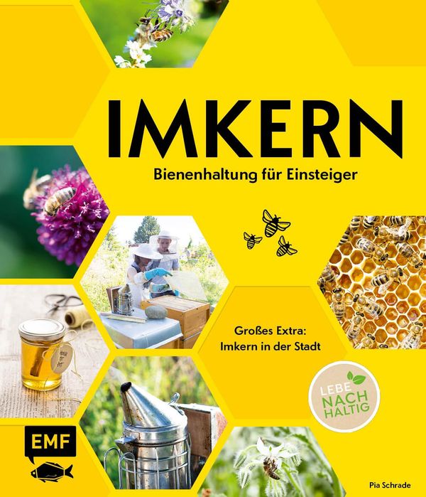 Imkern - Bienenhaltung für Einsteiger - Pia Schrade (Buch)