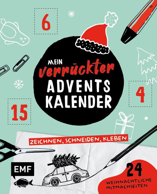 Mein verrückter Adventskalender - Das Mitmachbuch: zeichnen, schnei...