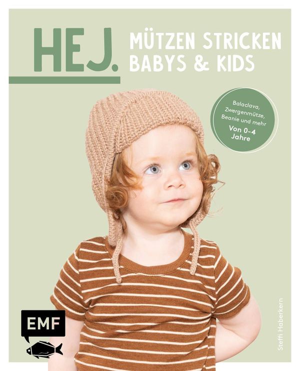 Hej. Mützen stricken - Babys & Kids - Steffi Haberkern (Buch)
