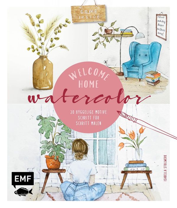 Welcome Home Watercolor - Isabella Stollwerk (Buch)