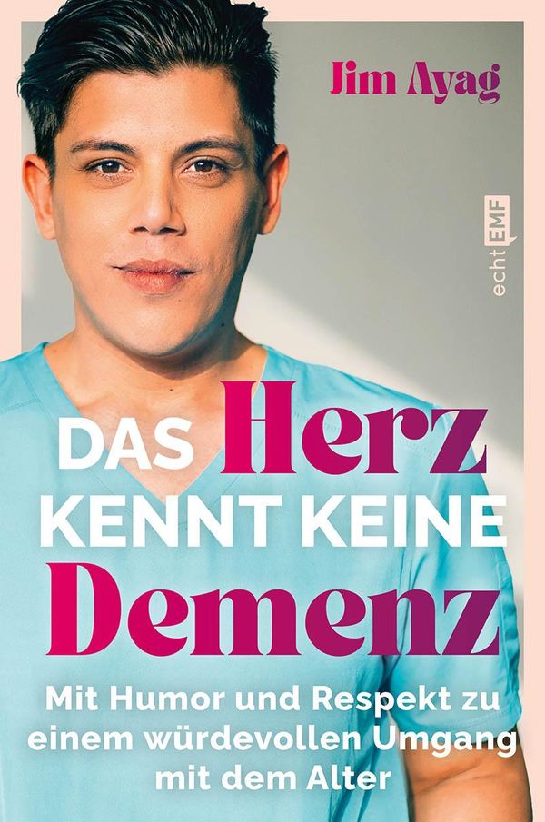 Das Herz kennt keine Demenz - Jim Ayag (Buch)