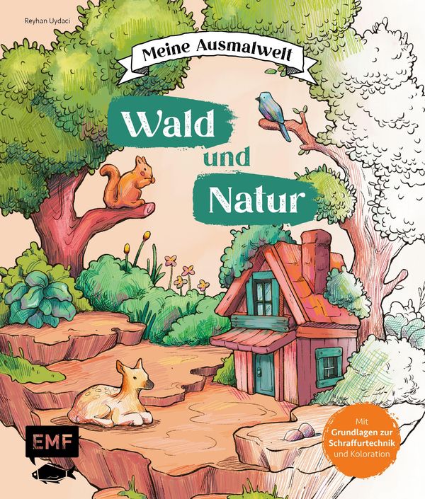 Meine Ausmalwelt: Wald und Natur - Reyhan Uydaci (Buch)