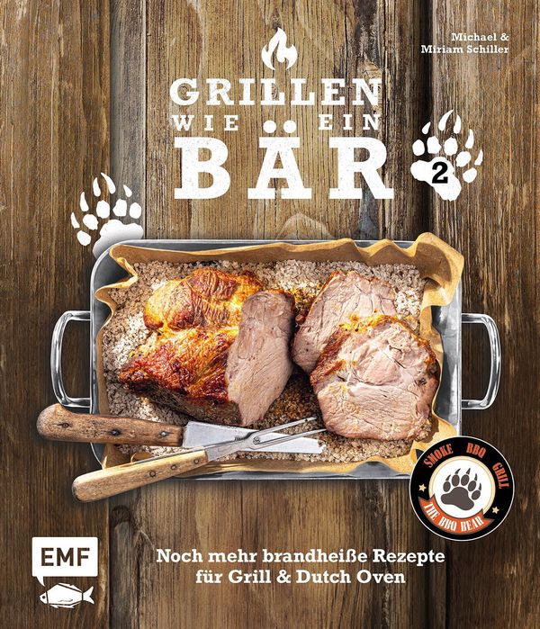 Grillen wie ein Bär 2 - Michael Schiller (Buch)
