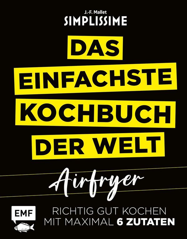 Simplissime - Das einfachste Kochbuch der Welt: Airfryer (Buch)