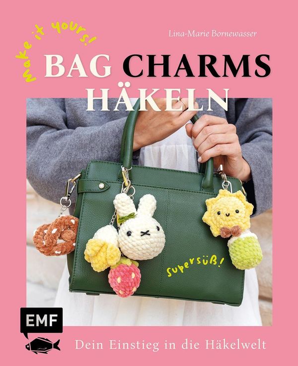 Make it yours! Supersüße Bag Charms häkeln mit @therapyonmyhook (Buch)