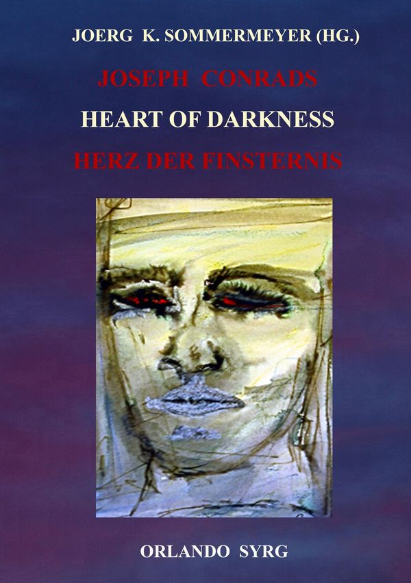 Joseph Conrads Heart of Darkness / Herz der Finsternis - Joseph Conrad