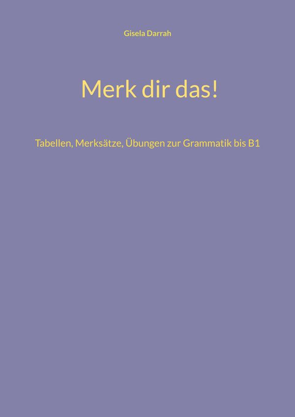 Merk dir das! - Gisela Darrah (Buch)