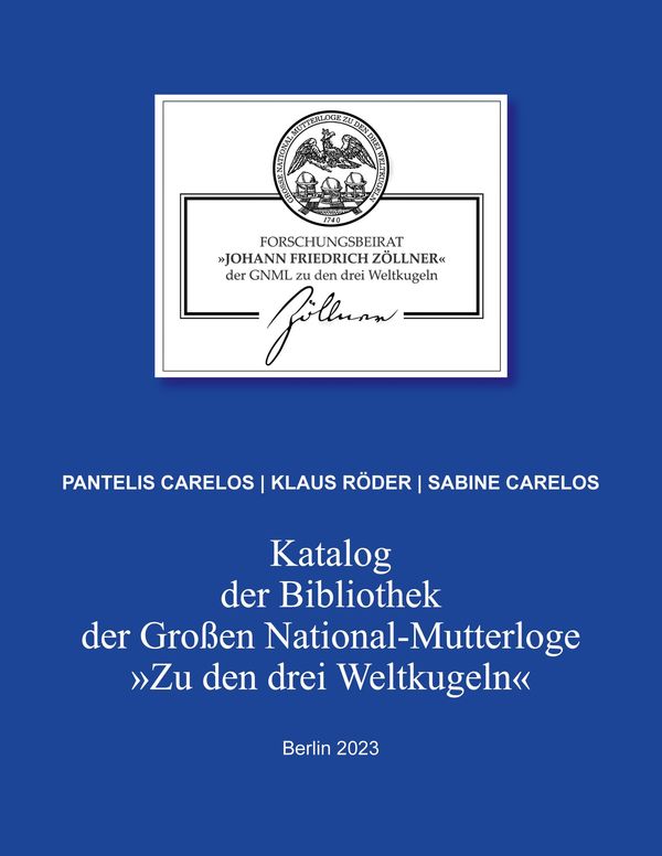 Katalog der Bibliothek der Großen National-Mutterloge "Zu den drei ...