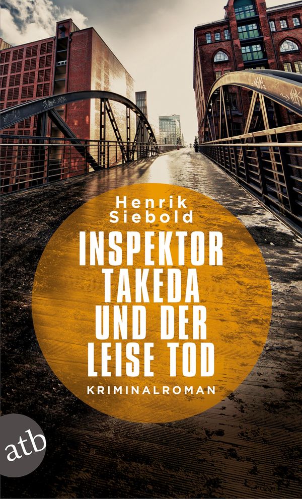 Inspektor Takeda und der leise Tod - Henrik Siebold (Buch)