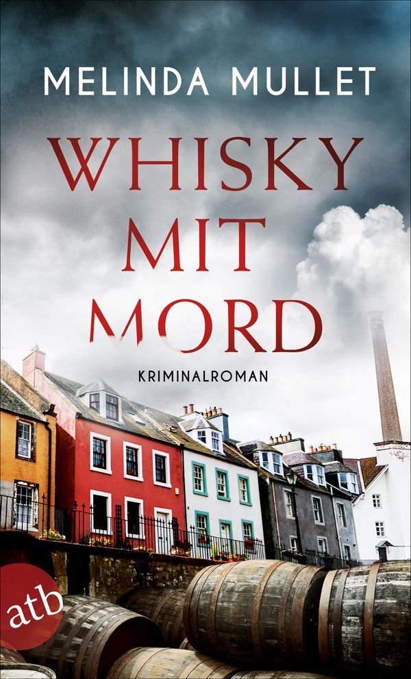 Whisky mit Mord - Melinda Mullet (Buch)