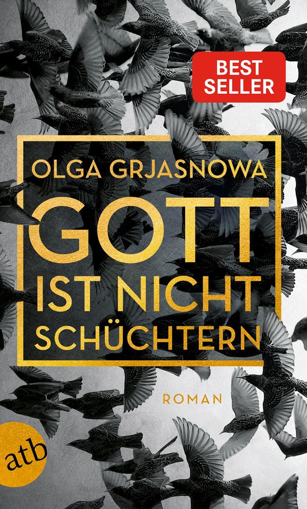 Gott ist nicht schüchtern - Olga Grjasnowa (Buch)