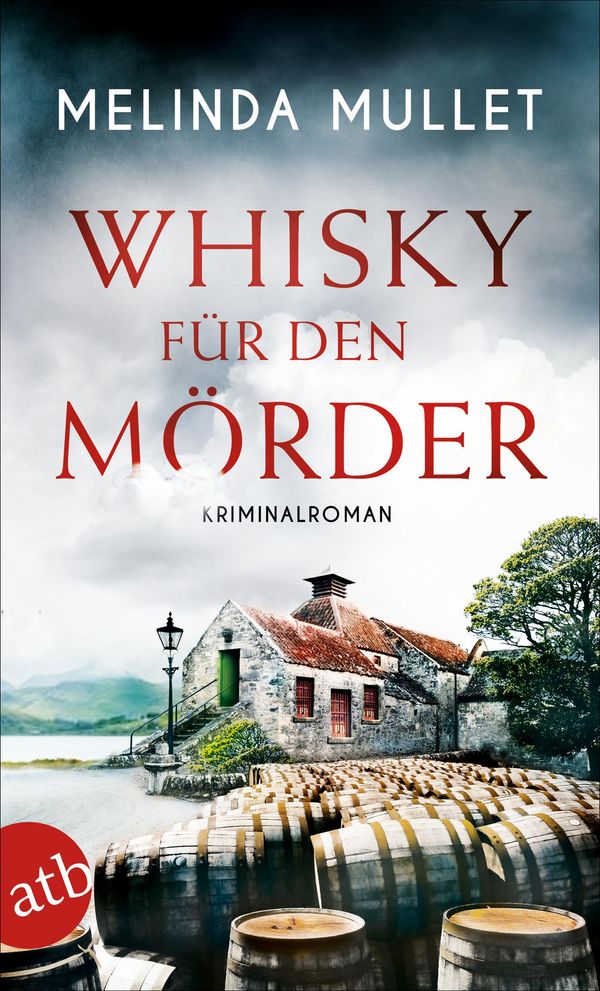 Whisky für den Mörder - Melinda Mullet (Buch)