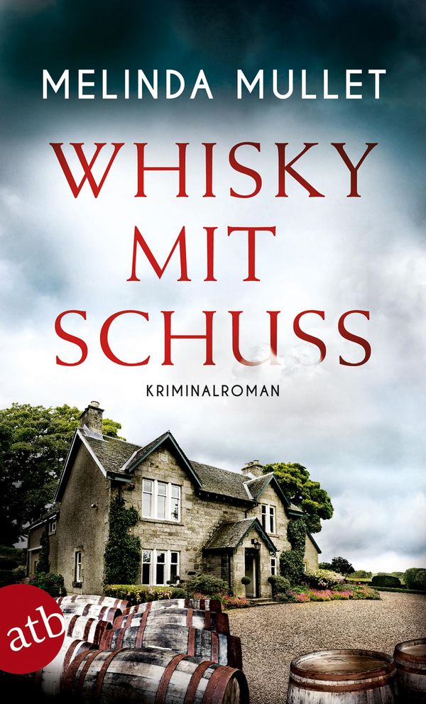 Whisky mit Schuss - Melinda Mullet (Buch)