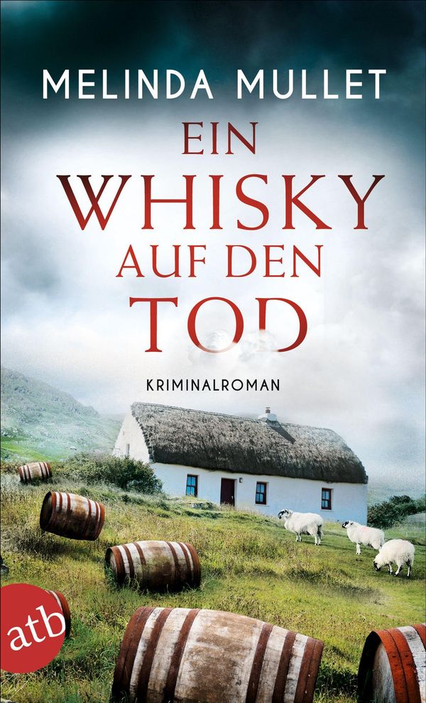 Ein Whisky auf den Tod - Melinda Mullet (Buch)