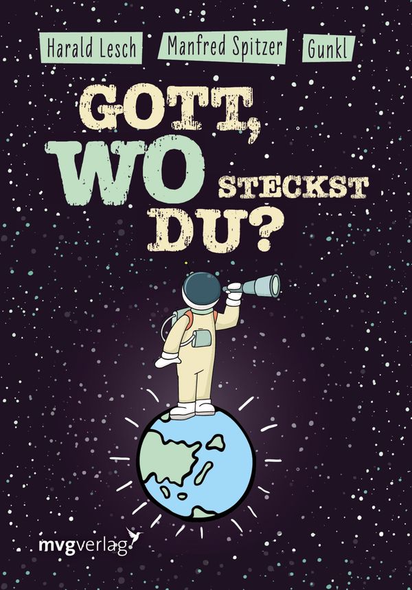 Gott, wo steckst du? - Manfred Spitzer (Buch)