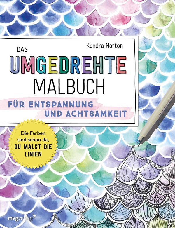 Das umgedrehte Malbuch - Für Achtsamkeit und Entspannung (Buch)