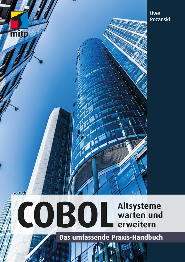 COBOL - Altsysteme warten und erweitern - Uwe Rozanski (Buch)
