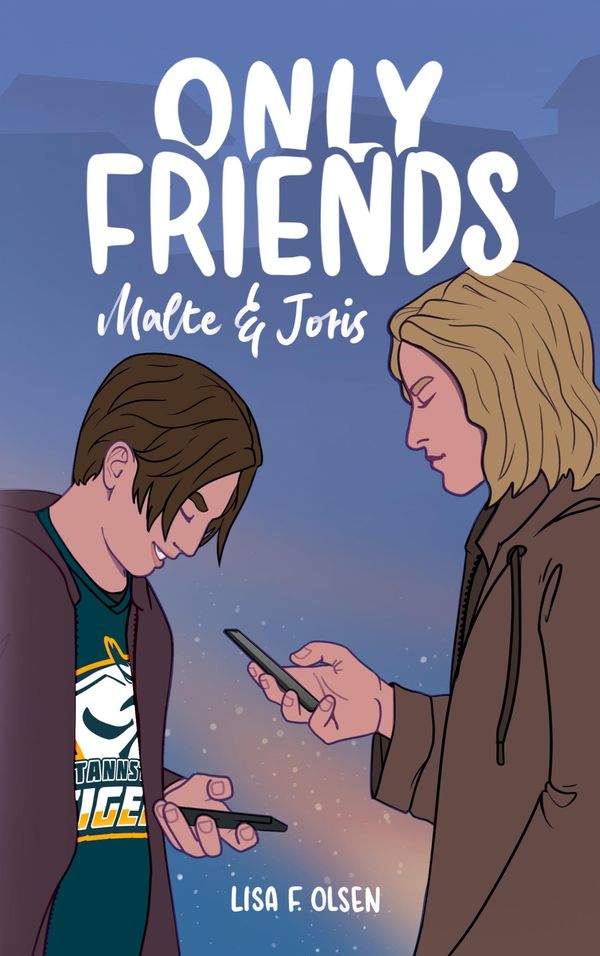 Only Friends - Malte & Joris - Lisa F. Olsen (Buch)