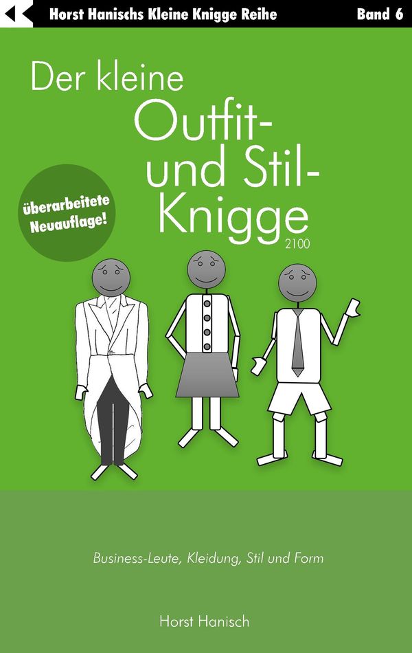 Der kleine Outfit- und Stil-Knigge 2100 - Horst Hanisch (Buch)