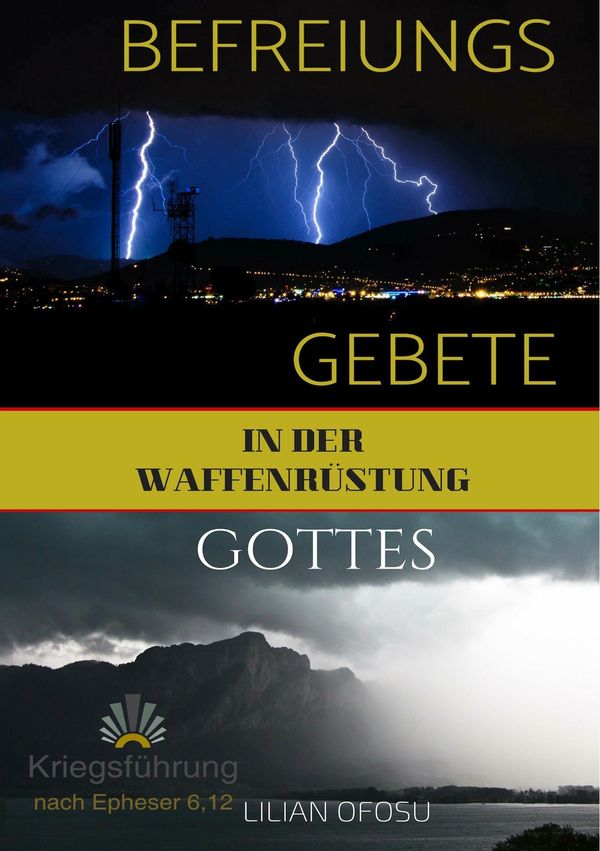 Befreiungsgebete in der Waffenrüstung Gottes - Lilian Ofosu (Buch)