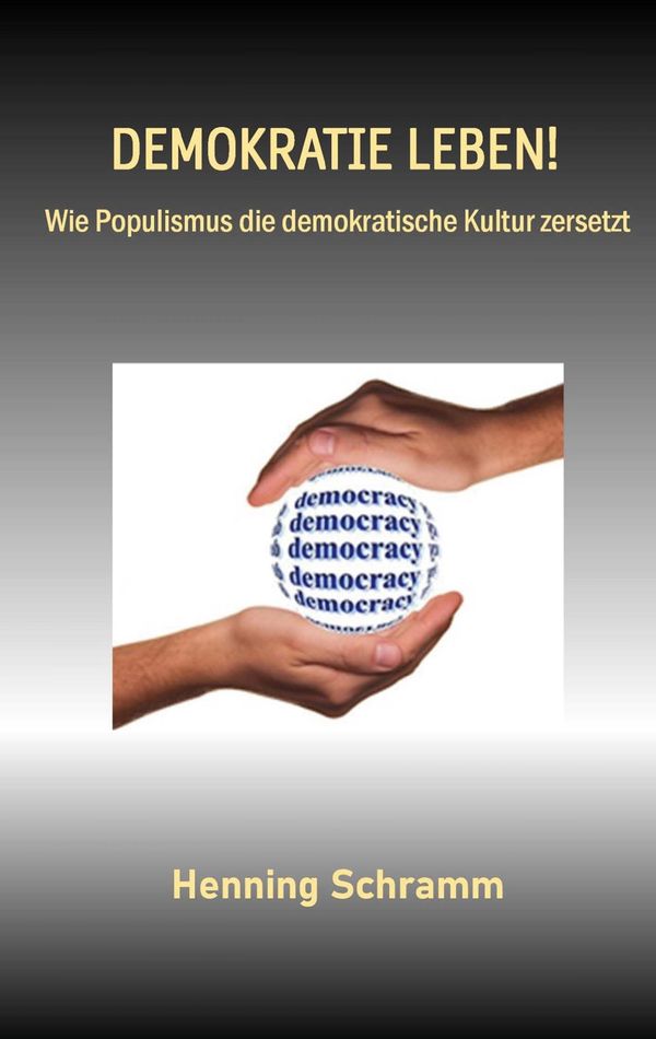 Demokratie leben! - Henning Schramm (Buch)
