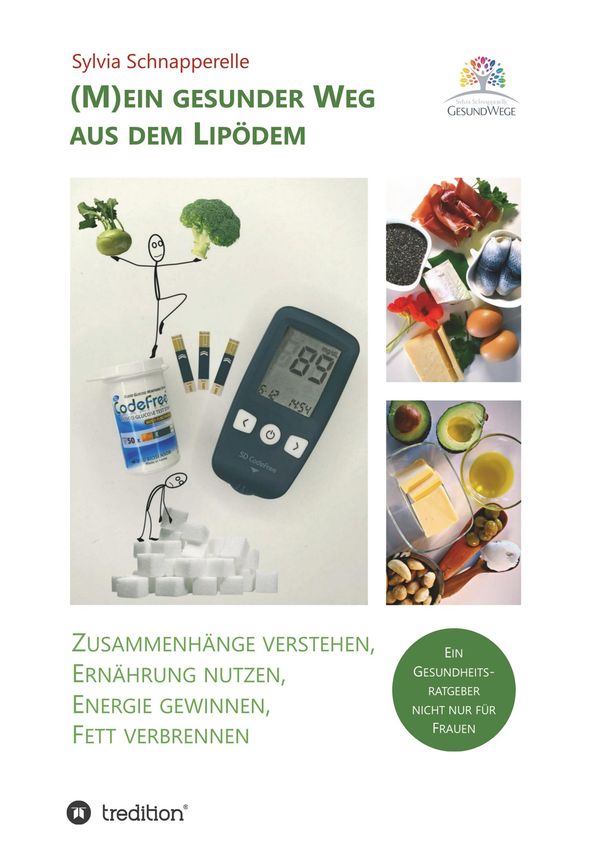 (M)ein gesunder Weg aus dem Lipödem - Sylvia Schnapperelle (Buch)