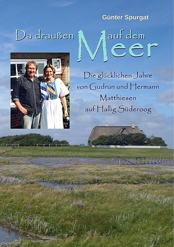 Da draußen auf dem Meer - Günter Spurgat (Buch)