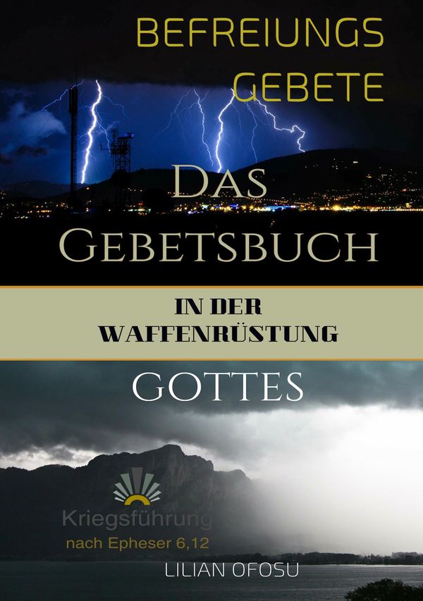 Befreiungsgebete in der Waffenrüstung Gottes - Lilian Ofosu (Buch)