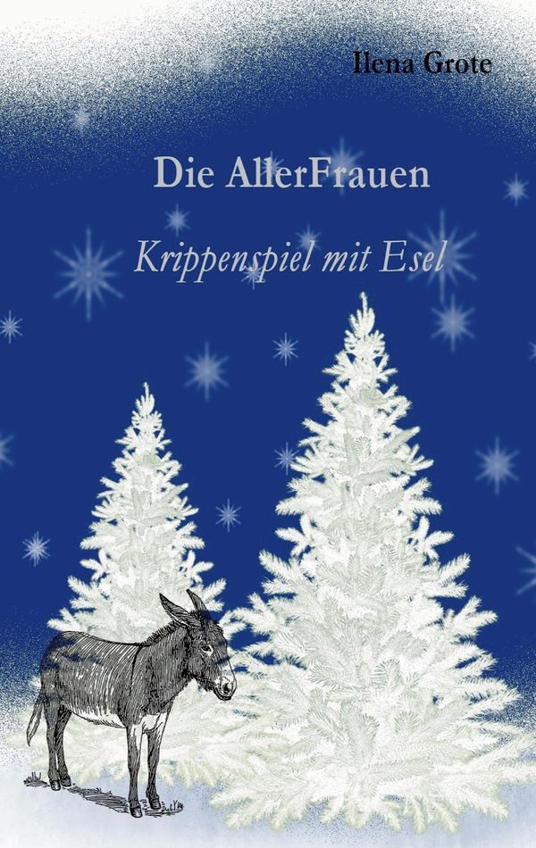 Die AllerFrauen - Ilena Grote (Buch)