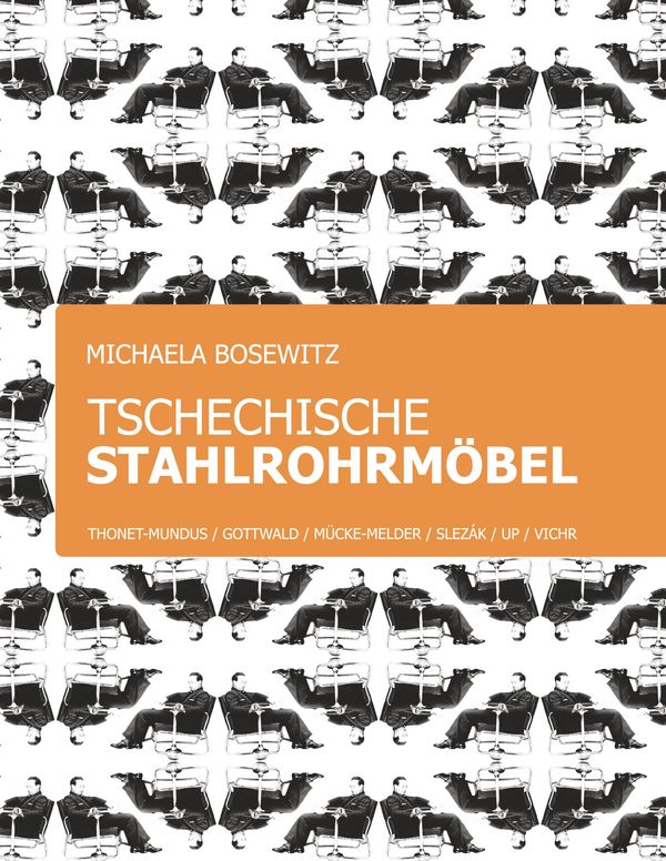 Tschechische Stahlrohrmöbel - Michaela Bosewitz (Buch)