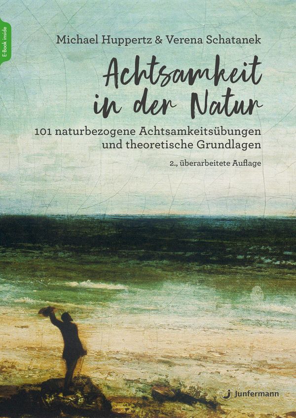 Achtsamkeit in der Natur - Michael Huppertz (Buch)