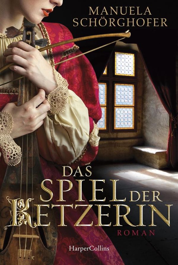 Das Spiel der Ketzerin - Manuela Schörghofer (Buch)