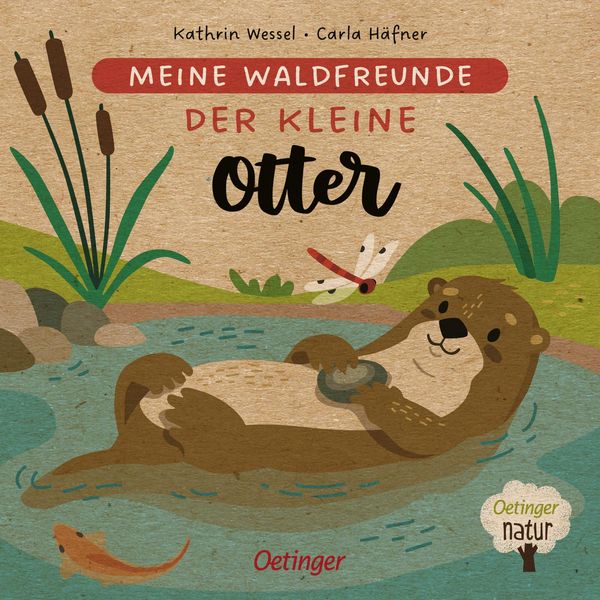 Meine Waldfreunde. Der kleine Otter - Carla Häfner (Buch)
