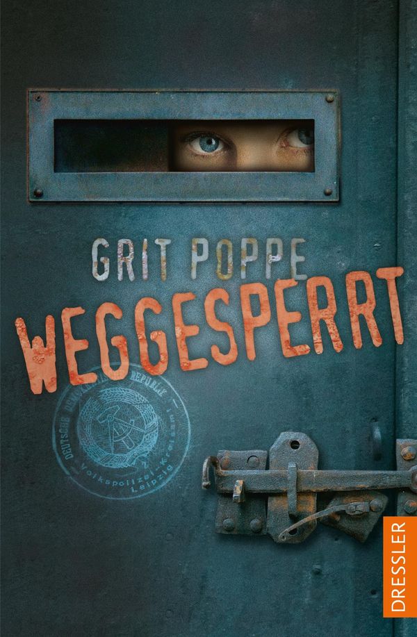 Weggesperrt - Grit Poppe (Buch)