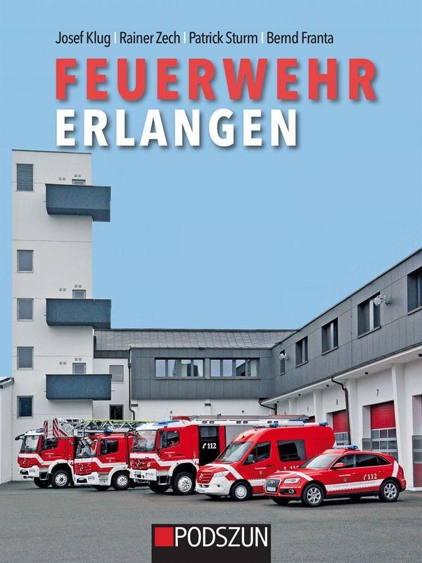 Feuerwehr Erlangen - Josef Klug (Buch)